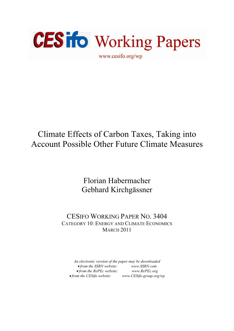 Climate Effects of Carbon Taxes, Taking into Account Possible Other Future Climate Measures